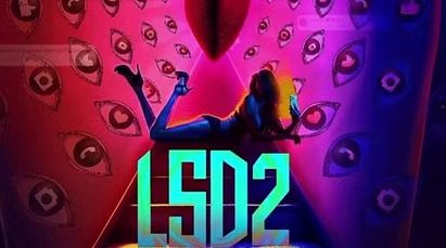 LSD 2 Trailer : डिजिटल युग का प्यार, बोल्डनेस की भरमार, लव सेक्स और धोखा 2 का ट्रेलर हुआ रिलीज